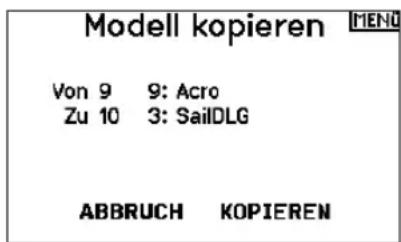 Modell kopieren Von 9 9: Acro Zu 10 3: SailDLG ABBRUCH KOPIEREN
