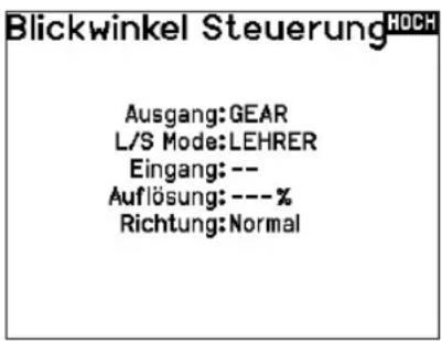 Blickwinkel Steuerung Ausgang: GEAR L/S Mode: LEHRER Eingang: -- Auflösung: ---% Richtung: Normal