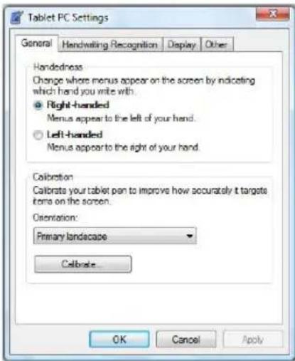 Tablet PC Settings General Handwriting Recognition Display Other Handedness Change where menus appear on the screen by indicating which hand you write with. Right-handed Menus appear to the left of your hand. Left-handed Menus appear to the right of your hand. Calibration Calibrate your tablet pen t…