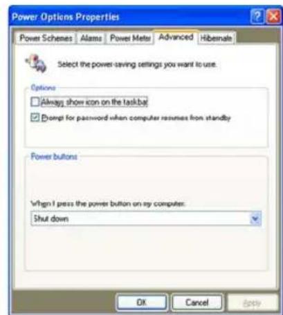 Power Options Properties Power Schemes Alarms Power Meter Advanced Hibsemate Select the power-saving settings you want to use. Options □ Always show icon on the taskbox □ Prompt for password when computer resumes from standby Power buttons When I press the power button on my computer: Shut down OK C…