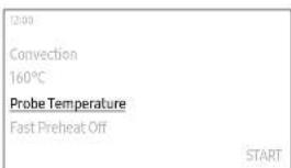 12:00 Convection 160°C Probe Temperature Fast Preheat Off START