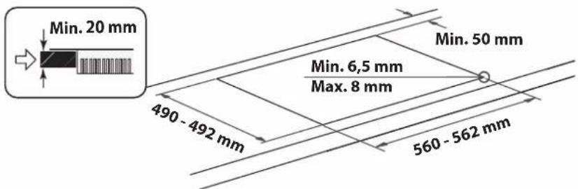 Min. 20 mm 490 - 492 mm Min. 50 mm Min. 6,5 mm Max. 8 mm 560 - 562 mm