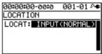 00:00:00-00:0 001-01 LOCATION LOCAT: INPUT(NORMAL)
