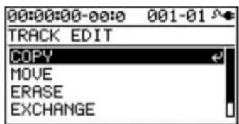 00:00:00-00:0 001-01 TRACK EDIT COPY MOVE ERASE EXCHANGE