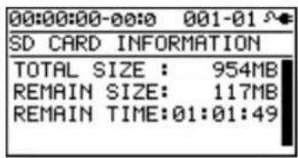 00:00:00-00:0 001-01 SD CARD INFORMATION TOTAL SIZE : 954MB REMAIN SIZE: 117MB REMAIN TIME:01:01:49
