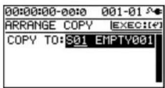 00:00:00-00:0 001-01 ARRANGE COPY IEXEC:[4] COPY TO:S01 EMPTY001
