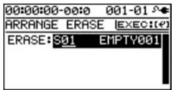 00:00:00-00:0 001-01 ARRANGE ERASE [EXEC:] ERASE: S01 EMPTY001