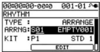 00:00:00-00:0 001-01 RHYTHM TYPE : ARRANGE ARRNG:S01 EMPTY001 KIT :P1 STD 1 EDIT