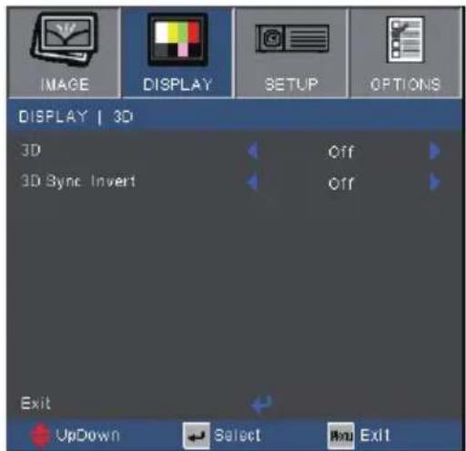 IMAGE DISPLAY SETUP OPTIONS DISPLAY | 3D 3D Off 3D Sync Invert Off Exit UpDown Select Next Exit