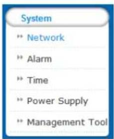 System " Network " Alarm " Time " Power Supply " Management Tool