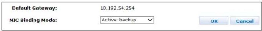 Default Gateway: 10.192.54.254 NIC Binding Mode: Active-backup OK Cancel