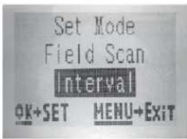 Set Mode Field Scan Interval OK+SET MENU+EXIT