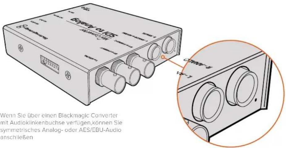 BOPeivity or iOS Audioklinkenbuchse verfügen, können Sie symmetrisches Analog- oder AES/EBU-Audio anschließen Wenn Sie über einen Blackmagic Converter mit Audioklinkenbuchse verfügen, können Sie symmetrisches Analog- oder AES/EBU-Audio anschließen