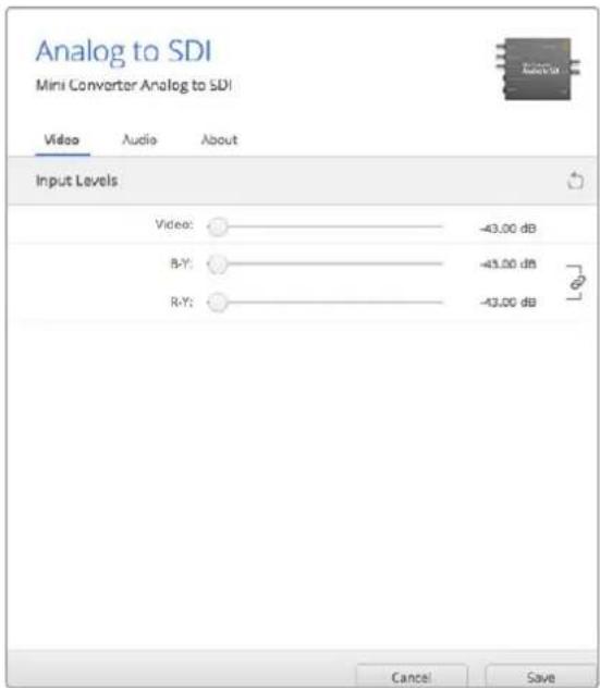 Analog to SDI Mini Converter Analog to SDI Video Audio About Input Levels Video: -43.00 dB B-Y: -43.00 dB R-Y: -43.00 dB Cancel Save