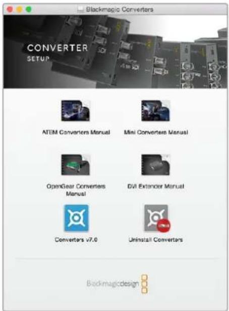 Blackmagic Converters CONVERTER SETUP ATEM Converters Manual Mini Converters Manual OpenGear Converters Manual DVI Extender Manual Converters v7.0 Uninstall Converters Backmagicdesign
