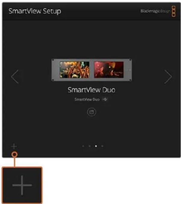Blackmagic Design SmartView Duo - Ajouter un moniteur blackmagic - 1