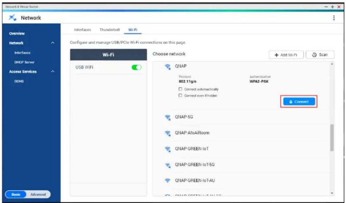 Network & Virtual Switch Network Overview Network Interfaces DHCP Server Access Services DONS Basic Advanced Interfaces Thunderbolt Wi-Fi Configure and manage USB/PCIe Wi-Fi connections on this page. Wi-Fi USB WiFi Choose network Add Wi-Fi Scan QNAP Protocol Authentication 802.11g/n WPA2-PSK Connect…