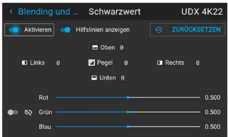 Blending und ... Schwarzwert UDX 4K22 Aktivieren Hilfslinien anzeigen ZURÜCKSETZEN Oben 0 Links 0 Pegel 0 Rechts 0 Unten 0 Rot 0.500 Grün 0.500 Blau 0.500