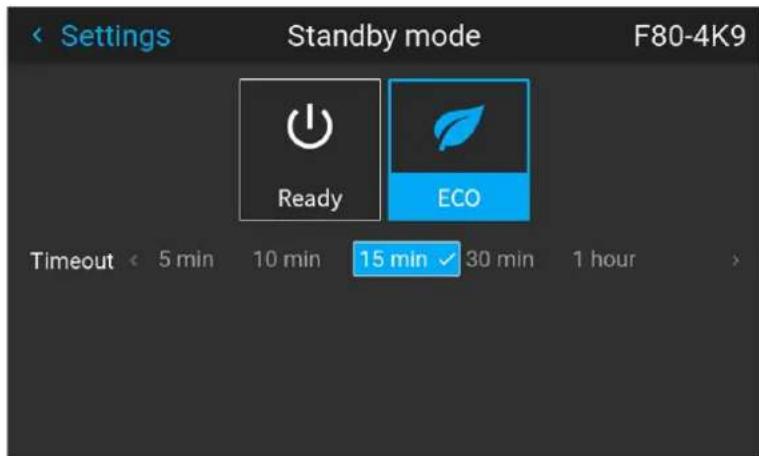 Settings Standby mode F80-4K9 Ready ECO Timeout < 5 min 10 min 15 min ✓ 30 min 1 hour >