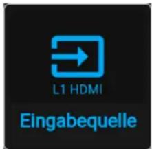 L1 HDMI Eingabequelle