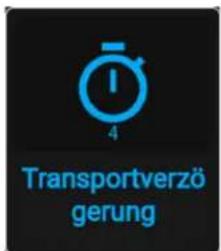 4 Transportverzö gerung