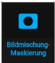 Bildmischung- Maskierung