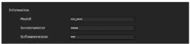 Information Modell ****** Seriennummer ****** Softwareversion ***