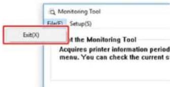 Monitoring Tool File(S) Setup(S) Exit(X) Acquires the Monitoring Tool Acquires printer information period menu. You can check the current s