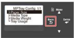 MPTray Config 1/1 Paper Size Media Type Media Weight Tray Usage BACK
