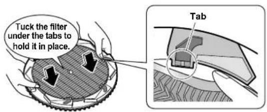 Tuck the filter under the tabs to hold it in place. Tab