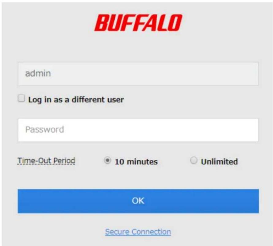 BUFFALO admin Log in as a different user Password Time-Out Period 10 minutes Unlimited OK Secure Connection