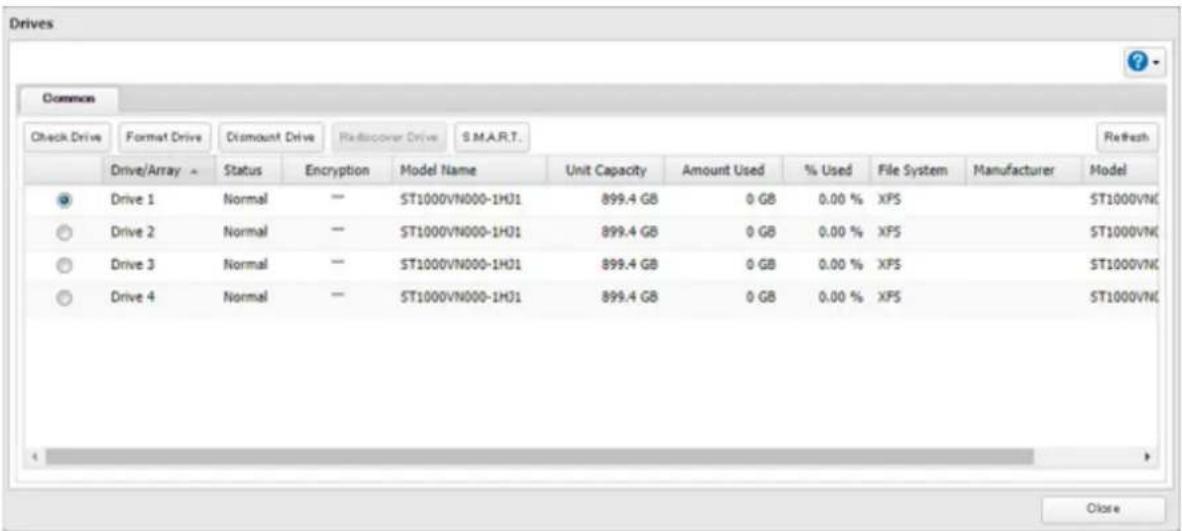 Drives Check Drive Format Drive Dismount Drive Reliscover Drive S.M.A.R.T. Drive/Array Status Encryption Model Name Unit Capacity Amount Used % Used File System Manufacturer Model Drive 1 Normal - ST1000VN000-1HJ1 899.4 GB 0 GB 0.00 % XPS ST1000VNC Drive 2 Normal - ST1000VN000-1HJ1 899.4 GB 0 GB 0.00 % XPS ST1000VNC Drive 3 Normal - ST1000VN000-1HJ1 899.4 GB 0 GB 0.00 % XPS ST1000VNC Drive 4 Normal - ST1000VN000-1HJ1 899.4 GB 0 GB 0.00 % XPS ST1000VNC Close