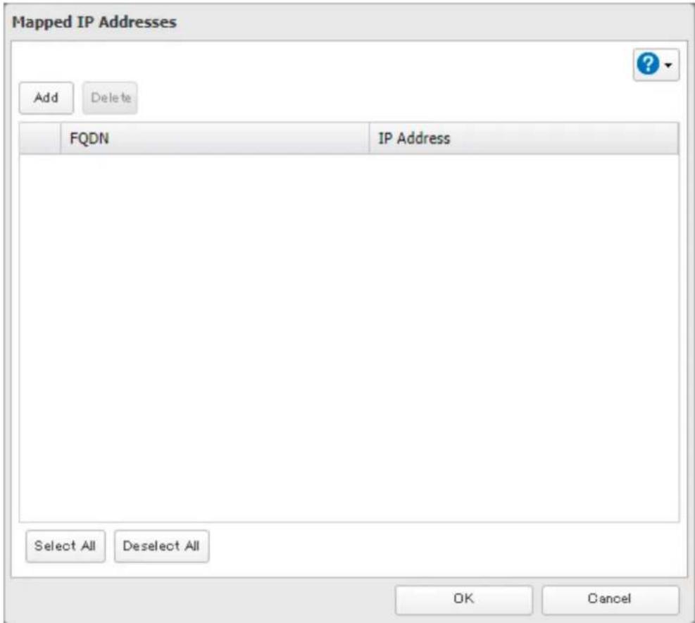 Mapped IP Addresses Add Delete FQDN IP Address Select All Deselect All OK Cancel