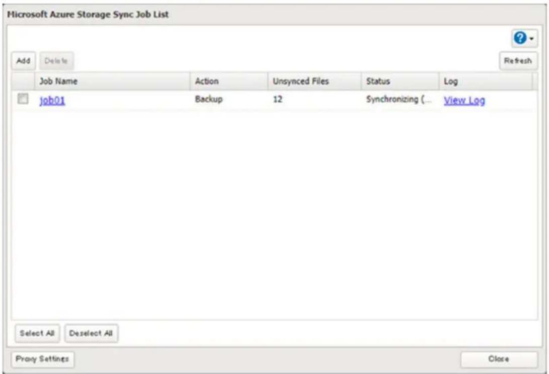 Microsoft Azure Storage Sync Job List Add Delete Refresh Job Name Action Unsynced Files Status Log job01 Backup 12 Synchronizing (... View Log Select All Deselect All Proxy Settings Close