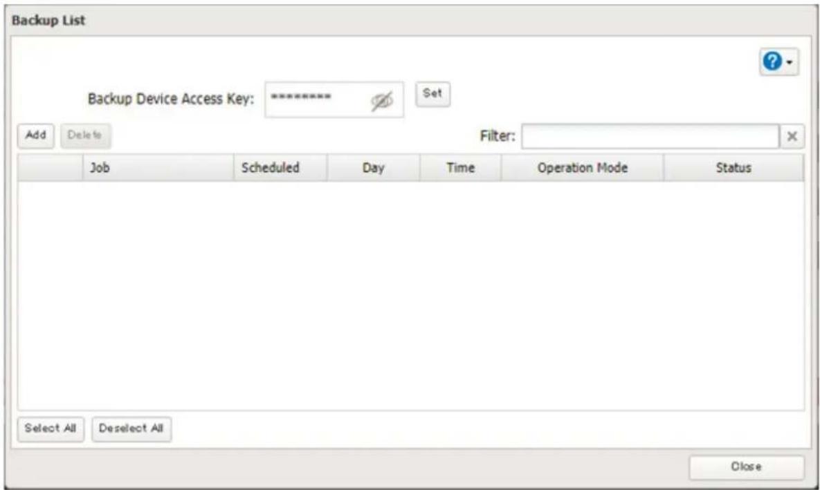 Backup List Backup Device Access Key: ******** Set Add Delete Filter: Job Scheduled Day Time Operation Mode Status Select All Deselect All Close