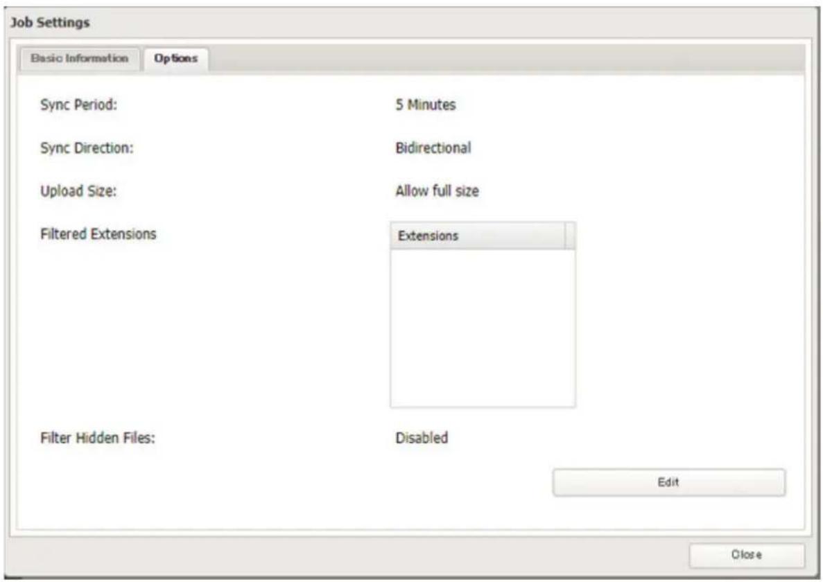 Job Settings Basic Information Options Sync Period: 5 Minutes Sync Direction: Bidirectional Upload Size: Allow full size Filtered Extensions Extensions Filter Hidden Files: Disabled Edit Close