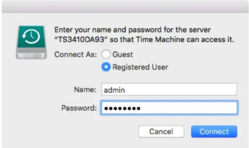 Enter your name and password for the server "TS3410DA93" so that Time Machine can access it. Connect As: Guest Registered User Name: admin Password: ••••••••••• Cancel Connect