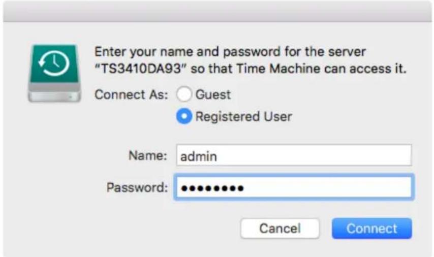 Enter your name and password for the server "TS3410DA93" so that Time Machine can access it. Connect As: Guest Registered User Name: admin Password: ••••••••••• Cancel Connect