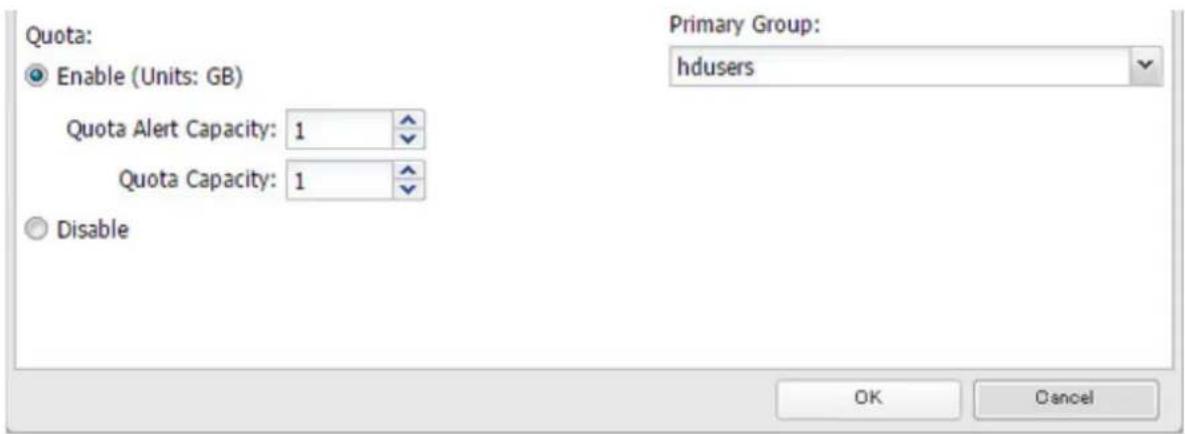 Quota: Enable (Units: GB) Quota Alert Capacity: 1 Quota Capacity: 1 Disable Primary Group: hdusers OK Cancel