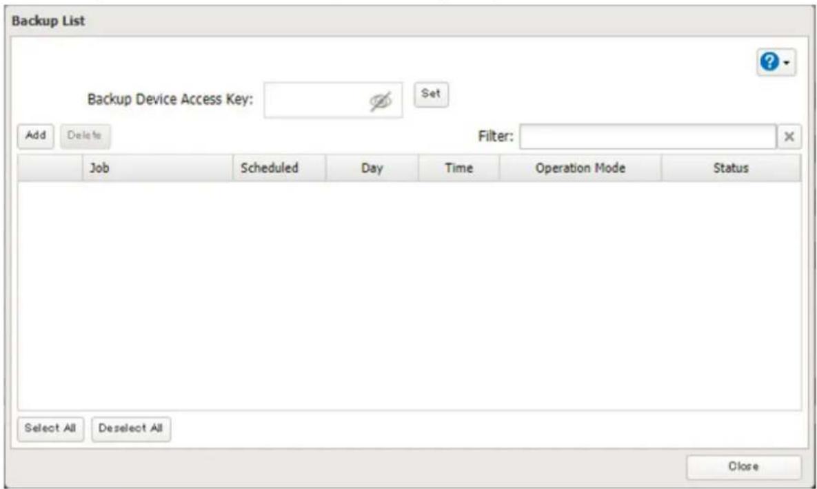 Backup List Backup Device Access Key: Set Add Delete Filter: Job Scheduled Day Time Operation Mode Status Select All Deselect All Close