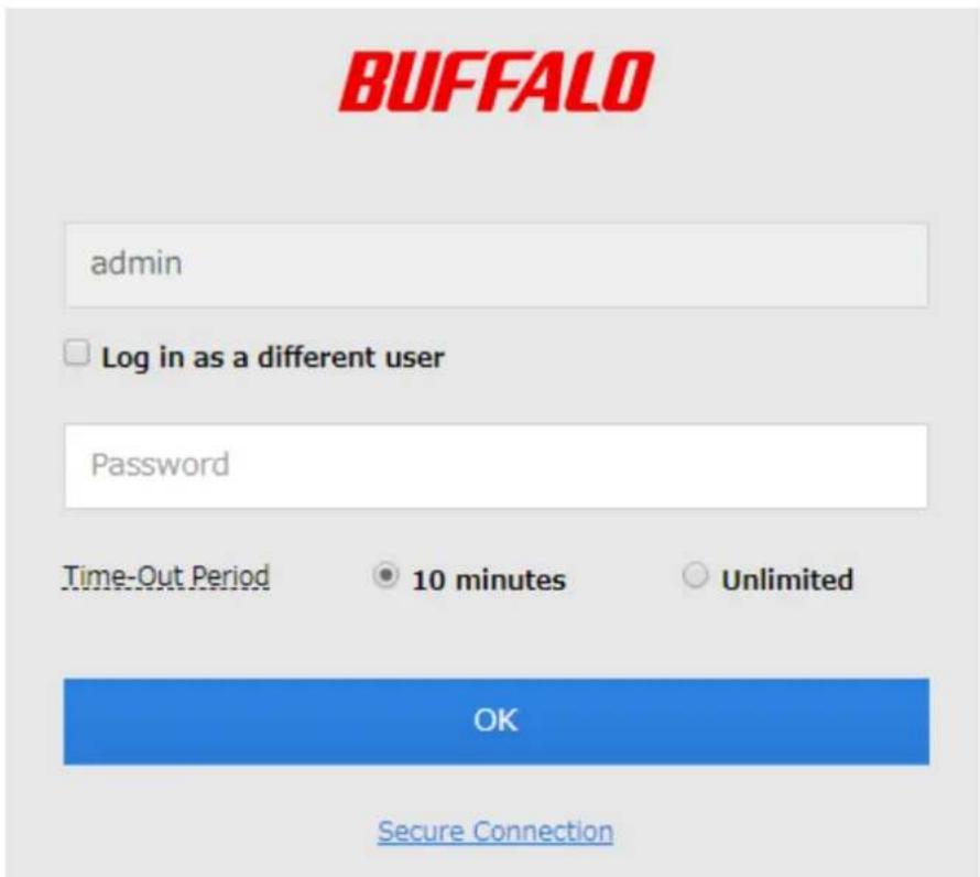 BUFFALO admin Log in as a different user Password Time-Out Period 10 minutes Unlimited OK Secure Connection