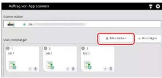 Auftrag von App scannen Scaner wahlen DR Size-Einstellungen 1 Job 1 2 Job 2 3 Job 3 Alles loschen + Hinzukligen