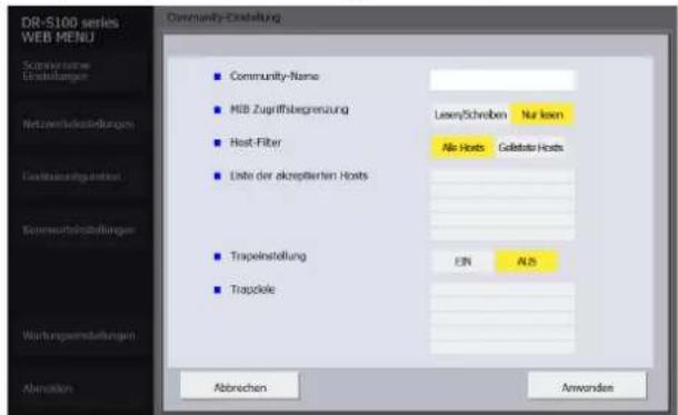 DR-S100 series WEB MENU Community-Enzahlung ■ Community-Name ■ HIB Zugriffstegrenzung ■ Host-Filter ■ Liste der akzeptierten Hosts ■ Trapeinstellung ■ Trapelele Leeren/Schreiben Nur leen Alle Hosts Galatate Hosts EIN ALS Abrechen Anwanden