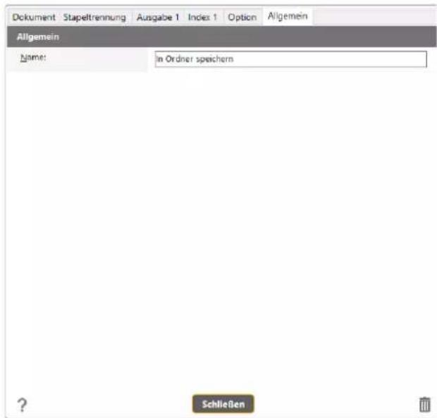 Dokument Stapeltrennung Ausgabe 1 Index 1 Option Allgemein Allgemein Name: In Ordner speichern Schließen