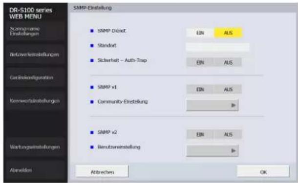DR-S100 series WEB MENU Scoring name: Einstellungen Netzwerkensleistungen Cerätskontfiguration Kennwerteinstellungen Wertungsinstellungen Abmelden SNMP-Einstellung SNMP-Dienst Standart Sicherheit - Auth-Trap EN AUS SNMP v1 Community-Einstellung SNMP v2 Berutzverinstellung EN AUS Abbrechen OK