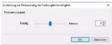 Einstellung zur Reduzierung der Farbungslichkeit Reduzierungsd: Nizig Interox OK Abrechen