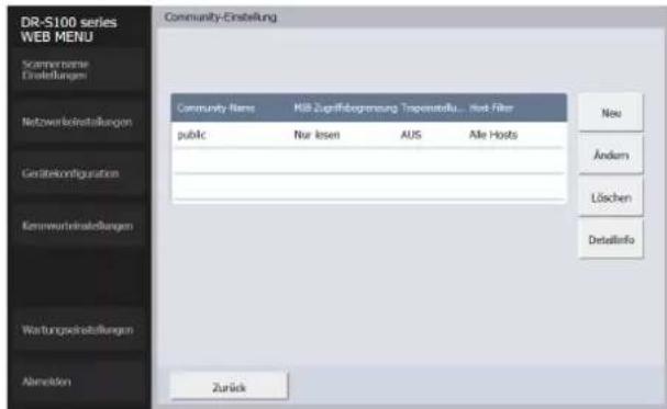DR-S100 series WEB MENU Community-Einstellung Scamptome Einstellungen Netzwerkinstellungen Gestriekonfiguration Kennwurfninstellungen Wertungsinstellungen Abnolition Community Name HIB Zugriffbegrösung Trapenstellu... Next Filler public Nur lesen AUS Alle Hosts Neu Andem Löschen Detallinfo Zurück