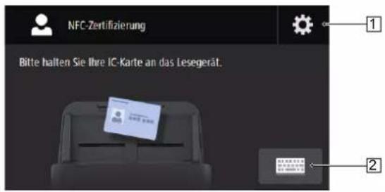 NFC-Zertifizierung Bitte halten Sie Ihre IC-Karte an das Lesegerät.