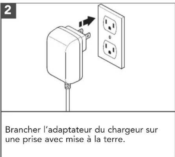 2 Brancher l'adaptateur du chargeur sur une prise avec mise à la terre.