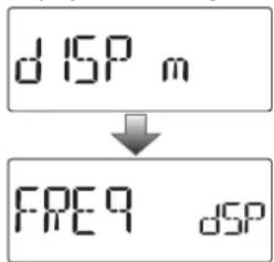 dISP m ↓ FREQ DSP